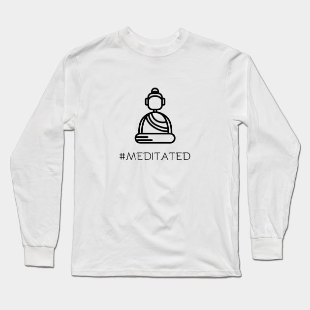 MEDITATED Long Sleeve T-Shirt by Catchy Phase